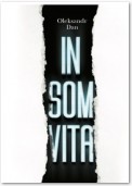 Insomvita. Psychological thriller with elements of a crime story