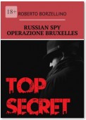 Russian Spy. Operazione Bruxelles