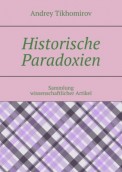 Historische Paradoxien. Sammlung wissenschaftlicher Artikel