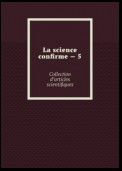 La science confirme – 5. Collection d’articles scientifiques