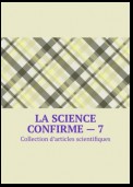 La science confirme – 7. Collection d’articles scientifiques