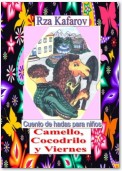 Camello, Cocodrilo y Viernes. Cuento de hadas para niños