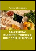 Mastering Diabetes Through Diet and Lifestyle