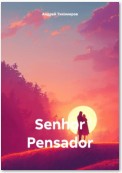 Senhor Pensador