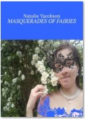 Masquerades of fairies