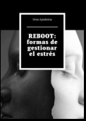 REBOOT: formas de gestionar el estrés