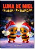 Luna de miel de abejas en navidad