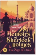 The Memoirs of Sherlock Holmes and The Sign of the Four / Записки о Шерлоке Холмсе и Знак четырех