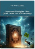 Lenormand Insights: Your Quick Guide to Card Meanings