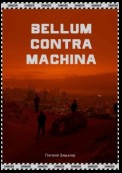 Bellum contra machina